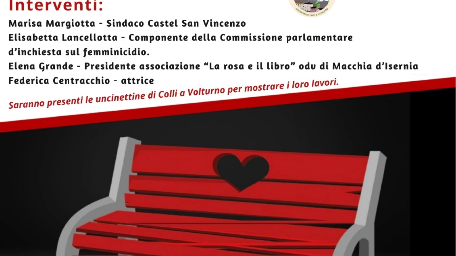 L’Associazione culturale “La Rosa e il Libro” a Castel San Vincenzo per l’installazione di una panchina rossa.